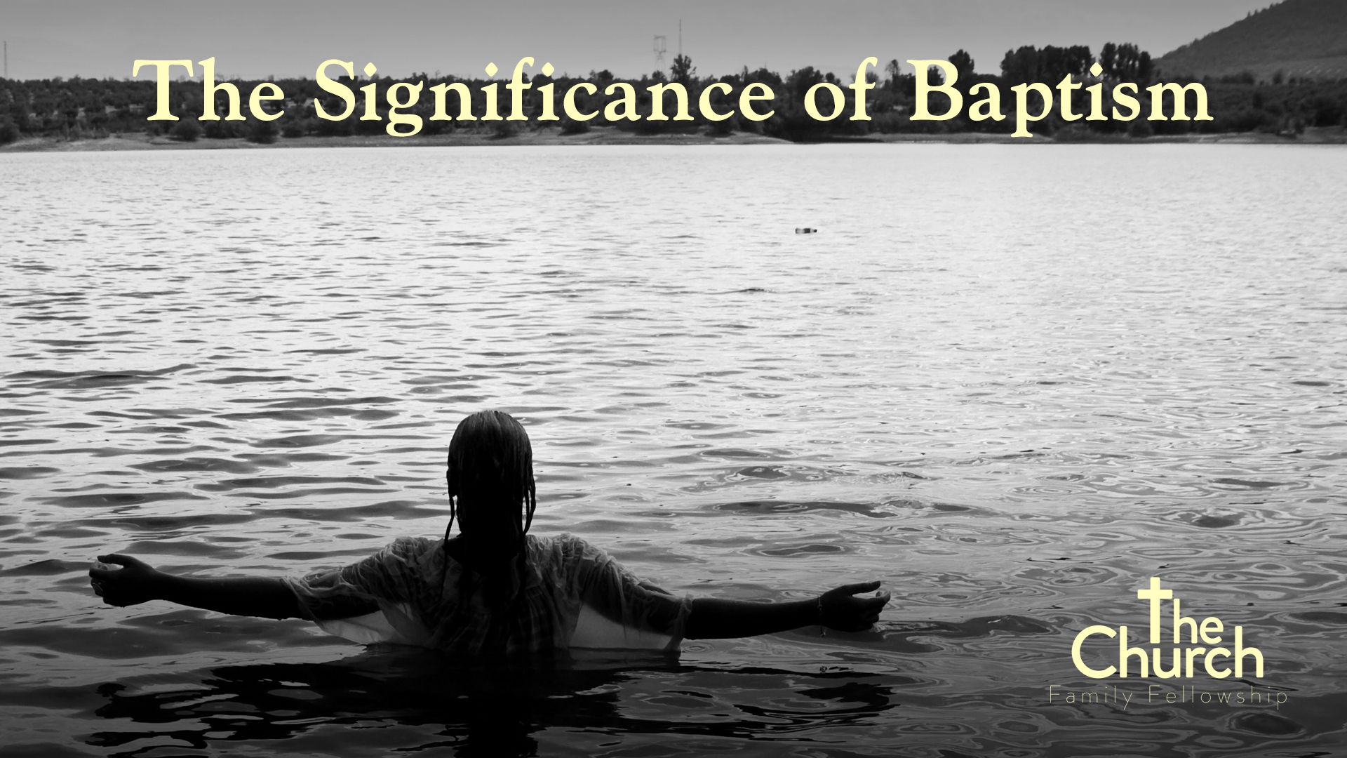The Significance of Baptism
